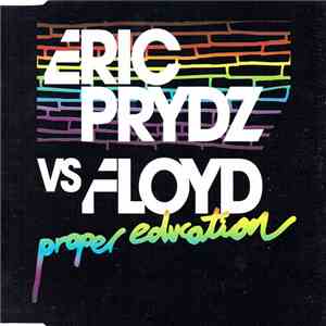 Eric Prydz vs. Floyd - Proper Education album