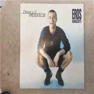 Eros Ramazzotti - Dove C'è Musica album