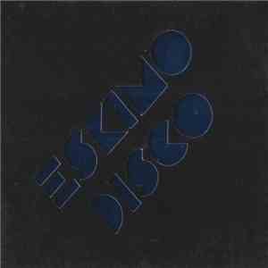 Eskimo Disco - Robots And Laptop Dancers Make Good Friends album
