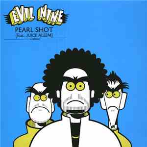 Evil Nine feat. Juice Aleem - Pearl Shot album