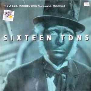 F50's Introducing Paul And A. Ensemble - Sixteen Tons album