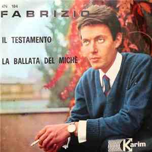 Fabrizio - Il Testamento / La Ballata Del Michè album