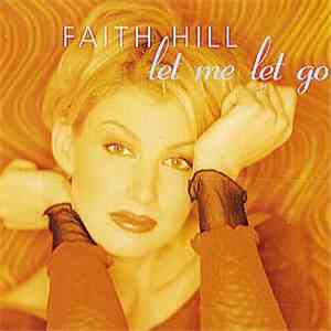 Faith Hill - Let Me Let Go album