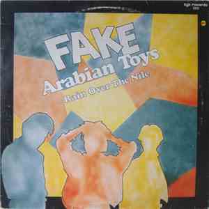 Fake - Arabian Toys / Rain Over The Nile album