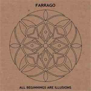 Farrago  - All Beginnings Are Illusions album