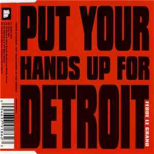 Fedde Le Grand - Put Your Hands Up For Detroit album