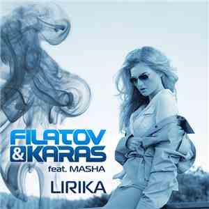 Filatov & Karas feat. Masha  - Lirika album