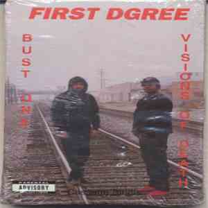 First Dgree - Bust One / Visions Of Death album