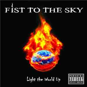 Fist To The Sky - Light The World Up album
