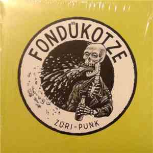 Fondükotze - Züri-Punk album
