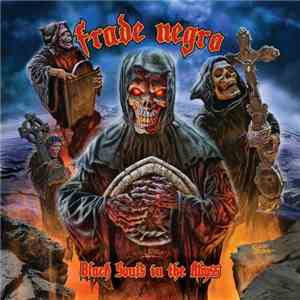 Frade Negro - Black Souls In The Abyss album