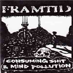 Framtid - Consuming Shit & Mind Pollution album