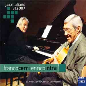 Franco Cerri, Enrico Intra - Jazz Italiano Live 2007 album