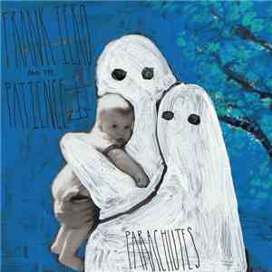 Frank Iero And The Patience - Parachutes album