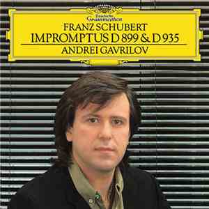 Franz Schubert, Andrei Gavrilov - Impromptus D 899 & D 935 album