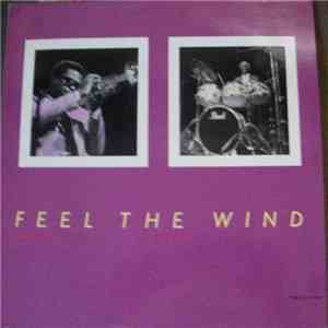 Freddie Hubbard, Art Blakey - Feel The Wind album