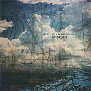 Freddie T & The People - Gypsy City album