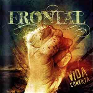 Frontal  - Vida Convicta album