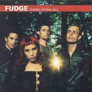 Fudge  - Queen Of The Hill album