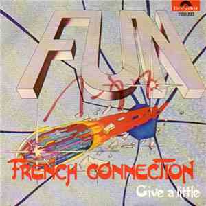 Fun  - French Connection / Give A Little album
