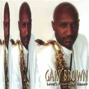 Gary Brown  - Love's From The Heart album