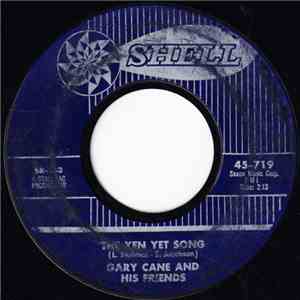 Gary Cane And His Friends - The Yen Yet Song / I'll Walk The Earth album
