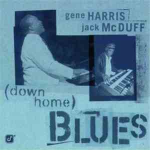 Gene Harris, Jack McDuff - (Down Home) Blues album