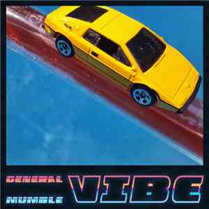 General Mumble - Vibe album