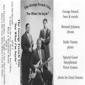 George French Trio - See What I'm Sayin' album