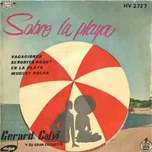 Gerard Calvi Y Su Gran Orquesta - Sobre La Playa album