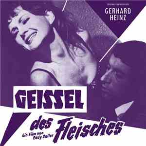 Gerhard Heinz - Geissel Des Fleisches album