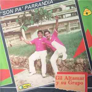 Gil Altamar Y Su Grupo - Son Pa' Parrandia album
