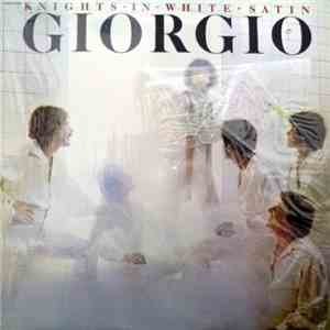 Giorgio - Knights In White Satin album