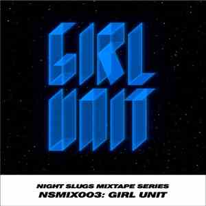Girl Unit - NSMIX003 album