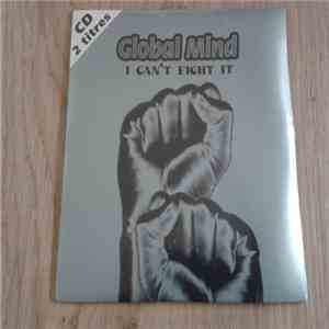 Global Mind Featuring Desy Moore - I Can't Fight It album