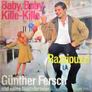 Günther Fersch Und Seine Neandertaler - Baby, Baby Kille-Kille/Razzipuzzi album