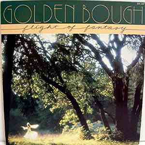 Golden Bough - Flight Of Fantasy album