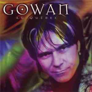 Gowan - Au Québec album