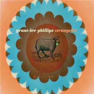 Grant-Lee Phillips - Strangelet album