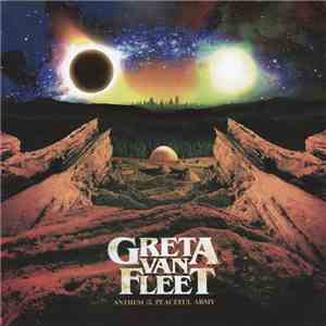 Greta Van Fleet - Anthem Of The Peaceful Army album