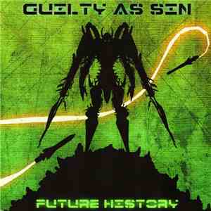 Guilty As Sin - Future History album