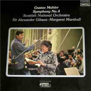 Gustav Mahler, Scottish National Orchestra, Sir Alexander Gibson, Margaret Marshall - Symphony No. 4 album