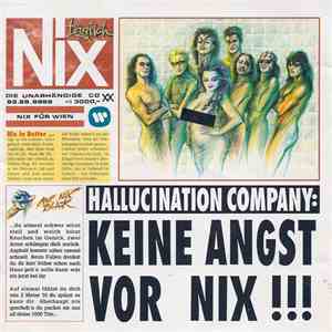 Hallucination Company - Keine Angst Vor Nix!!! album