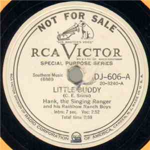 Hank, The Singing Ranger And His Rainbow Ranch Boys / J. E. Mainer's Mountaineers - Little Buddy / Maple On The Hill album
