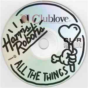 Harris Robotis - All The Things album