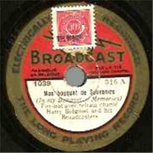 Harry Bidgood And His Broadcasters - Mon bouquet de souvenirs / Je ne puis vous donner que mon coeur album