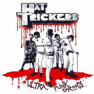 Hat Trickers - Ultra Punk Droogs album