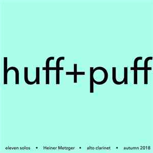 Heiner Metzger - Huff + Puff album