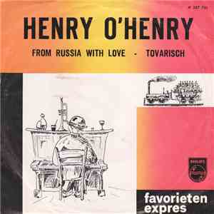 Henry O' Henry - From Russia With Love / Tovarisch album