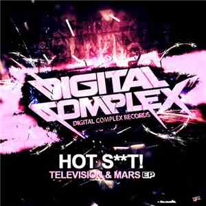 Hot Shit! - Television & Mars album
